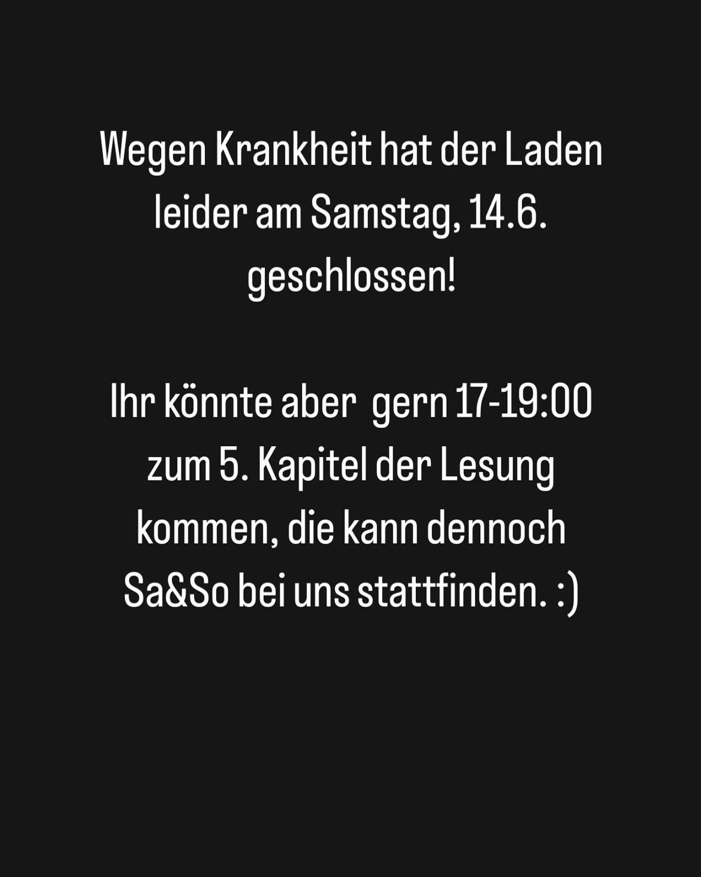 #ernas_aktuelles Sorry, diesen Samstag schaffen wir es nicht, den Ladendienst zu wuppen, aber kommt gern zur Lesung, dafür machen wir auf! #ernas_veranstaltungen